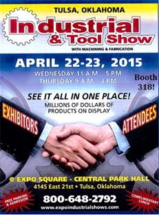 Visit Bob McIntosh and Randy Shandy in Booth 318 at the Tulsa Industrial & Tool Show.